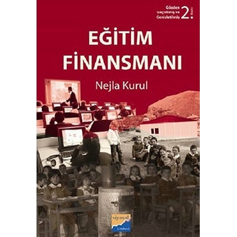 Eğitim Finansmanı Nejla Kurul Tural