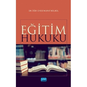 Eğitim Hukuku - Murat Bülbül