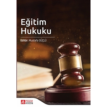 Eğitim Hukuku Mustafa Güçlü