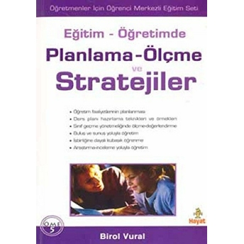 Eğitim - Öğretimde Planlama - Ölçme Ve Stratejiler Birol Vural