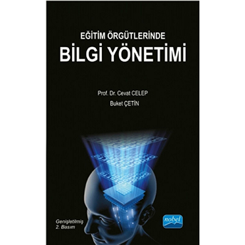 Eğitim Örgütlerinde Bilgi Yönetimi-Buket Çetin