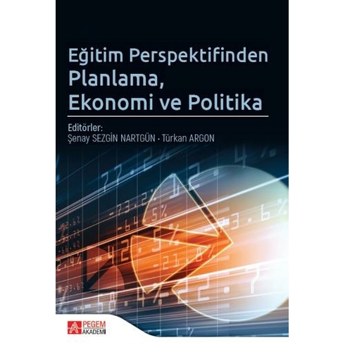 Eğitim Perspektifinden Planlama, Ekonomi Ve Politika