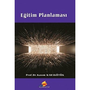 Eğitim Planlaması Kasım Karakütük