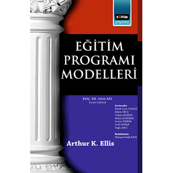 Eğitim Programı Modelleri Arthur K. Ellis