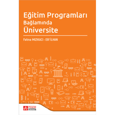 Eğitim Programları Bağlamında Üniversite Elif Ilhan