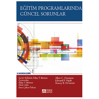 Eğitim Programlarında Güncel Sorunlar Allan C. Ornstein