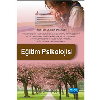 Eğitim Psikolojisi-Ayşen Bakioğlu