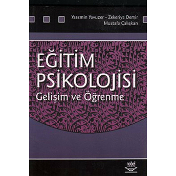 Eğitim Psikolojisi - Gelişim Ve Öğrenme Yasemin Yavuzer