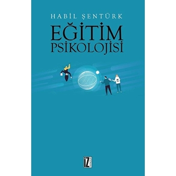 Eğitim Psikolojisi - Habil Şentürk