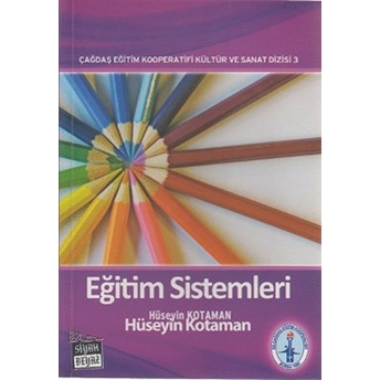 Eğitim Sistemleri Hüseyin Kotaman