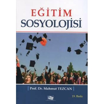 Eğitim Sosyolojisi Mahmut Tezcan