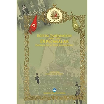 Eğitim Tarihimizde Diplomalar (1840-1950) Haluk Perk