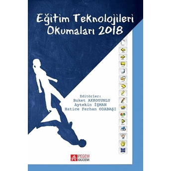 Eğitim Teknolojileri Okumaları 2018 - Buket Akkoyunlu Aytekin 