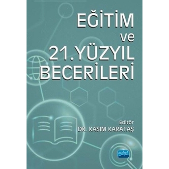 Eğitim Ve 21. Yüzyıl Becerileri