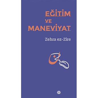 Eğitim Ve Maneviyat