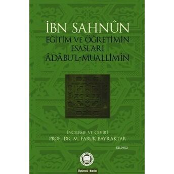 Eğitim Ve Öğretimin Esasları; Âdâbul-Muallimînâdâbul-Muallimîn Ibn Sahnun