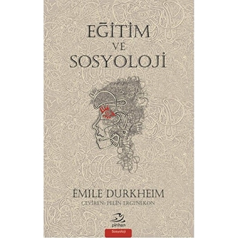 Eğitim Ve Sosyoloji Emile Durkheim