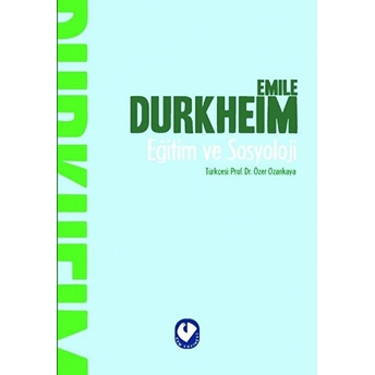 Eğitim Ve Sosyoloji Emile Durkheim