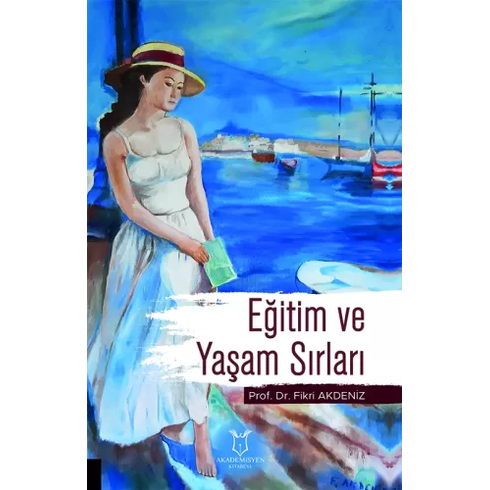 Eğitim Ve Yaşam Sırları Fikri Akdeniz