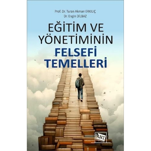 Eğitim Ve Yönetiminin Felsefi Temelleri