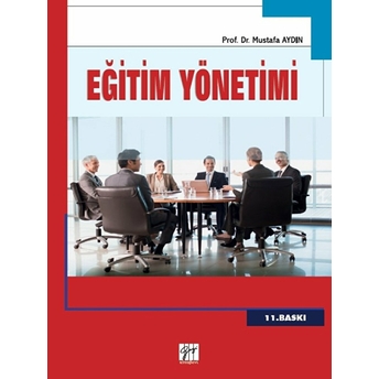 Eğitim Yönetimi (Prof. Dr. Mustafa Aydın) Mustafa Aydın