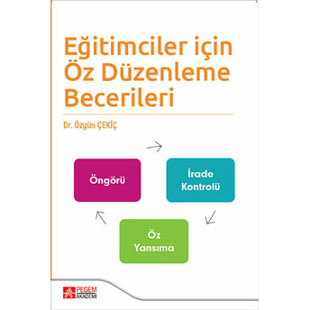 Eğitimciler Için Öz Düzenleme Becerileri Özgün Çekiç