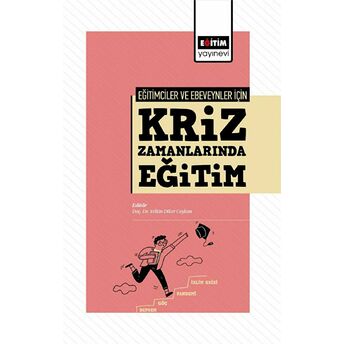 Eğitimciler Ve Ebeveynler Için Kriz Zamanlarında Eğitim Kolektif