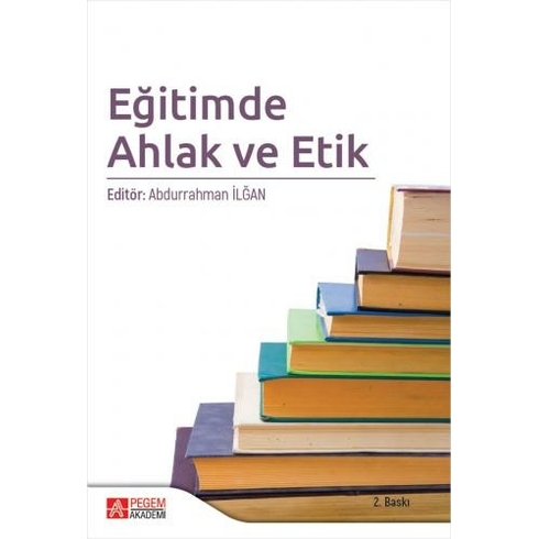 Eğitimde Ahlak Ve Etik - Hakan Beyaz