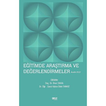 Eğitimde Araştırma Ve Değerlendirmeler - Aralık 2022 Kolektif