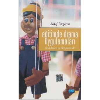 Eğitimde Drama Uygulamaları Sedef Uzgören