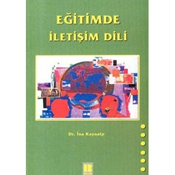 Eğitimde Iletişim Dili Isa Kayaalp