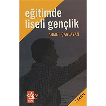 Eğitimde Liseli Gençlik Ahmet Çağlayan