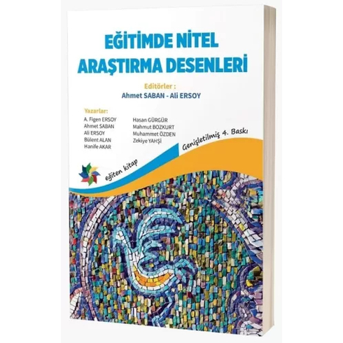 Eğitimde Nitel Araştırma Desenleri Ahmet Saban