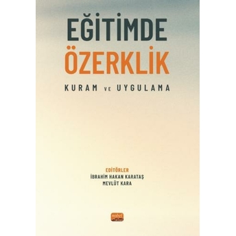 Eğitimde Özerklik Ibrahim Hakan Karataş