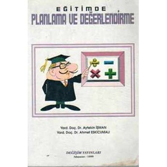 Eğitimde Planlama Ve Değerlendirme Ahmet Eskicumalı