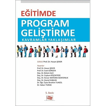 Eğitimde Program Geliştirme Kavramlar Yaklaşımlar Kolektif