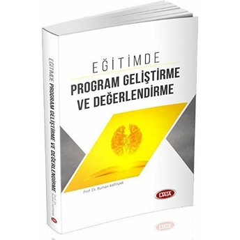 Eğitimde Program Geliştirme Ve Değerlendirme Burhan Akpınar