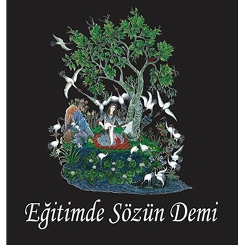 Eğitimde Sözün Demi