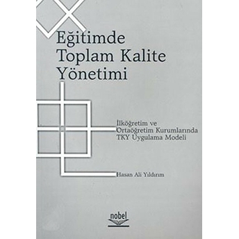 Eğitimde Toplam Kalite Yönetimi Hasan Ali Yıldırım