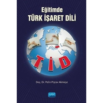 Eğitimde Türk Işaret Dili (Tid)