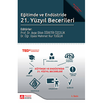 Eğitimde Ve Endüstride 21. Yüzyıl Becerileri - Mehmet Nur Tuğluk