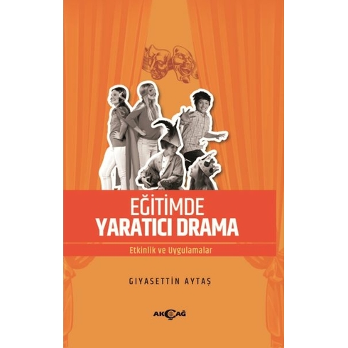 Eğitimde Yaratıcı Drama Gıyasettin Aytaş