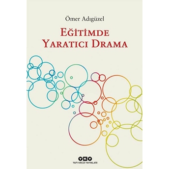 Eğitimde Yaratıcı Drama Ömer Adıgüzel