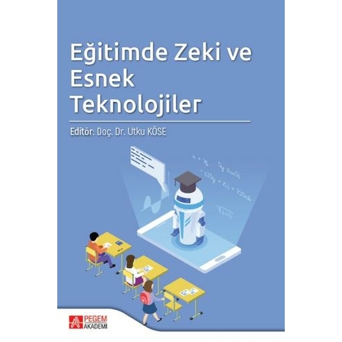 Eğitimde Zeki Ve Esnek  Teknolojiler