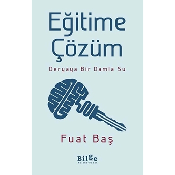 Eğitime Çözüm Deryaya Bir Damla Su Fuat Baş