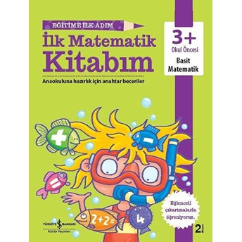 Eğitime Ilk Adım - Ilk Matematik Kitabım Kolektif