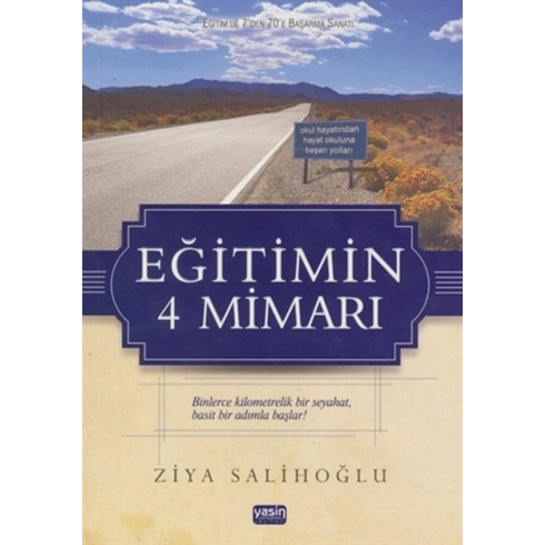 Eğitimin 4 Mimarı Salih Ziya