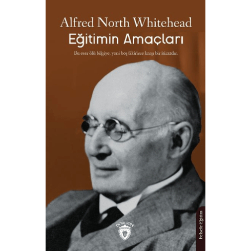 Eğitimin Amaçları Alfred North Whitehead