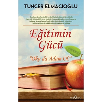 Eğitimin Gücü Tuncer Elmacıoğlu