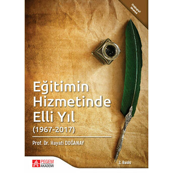 Eğitimin Hizmetinde Elli Yıl (1967-2017) Hayati Doğanay